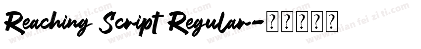 Reaching Script Regular字体转换